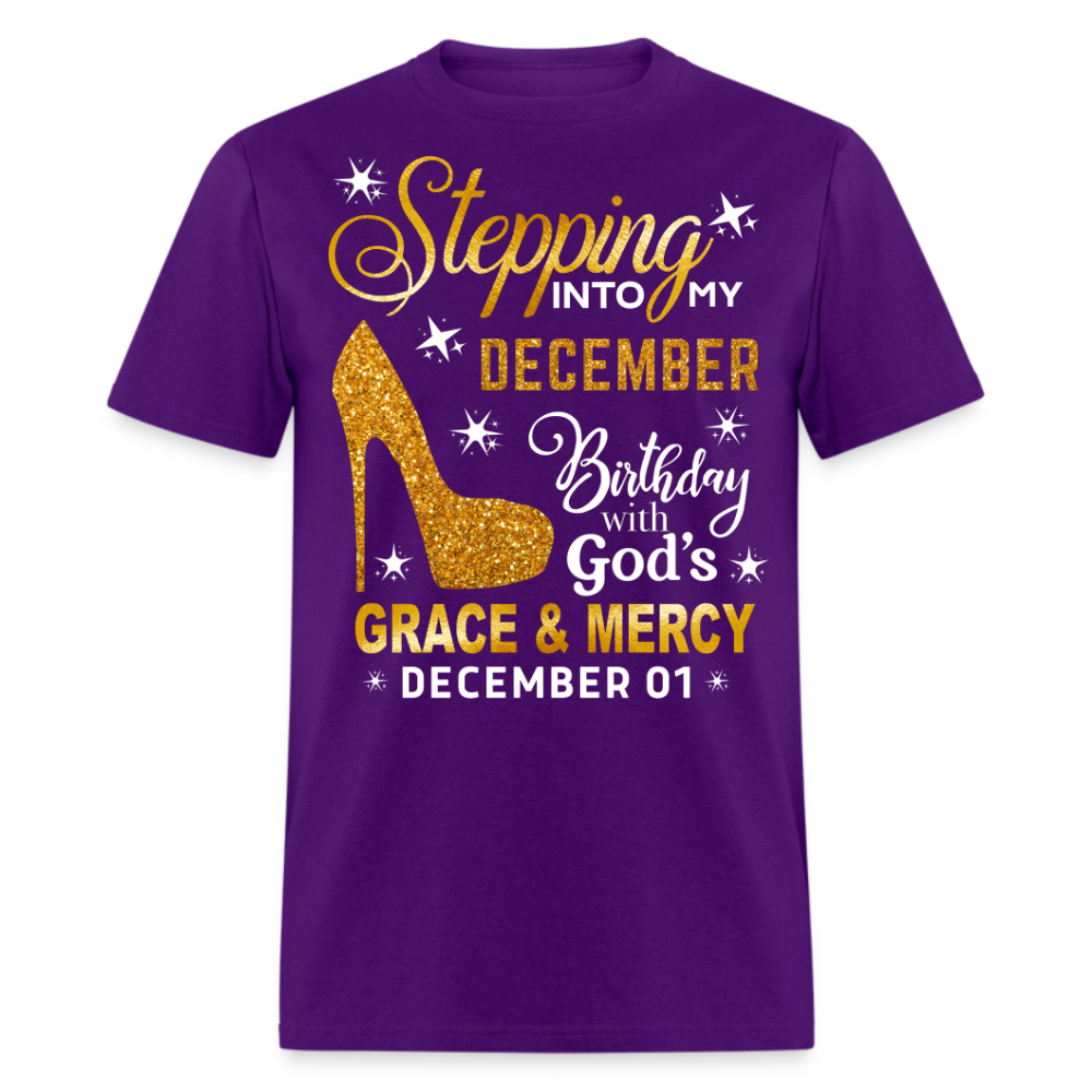 STEPPING INTO MY DECEMBER 01 BIRTHDAY UNISEX SHIRT