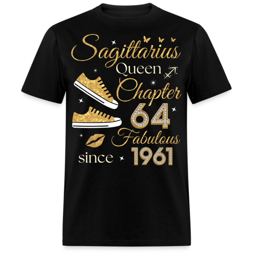 SAGITTARIUS QUEEN CHAPTER 64 FAB SINCE 1961 UNISEX SHIRT