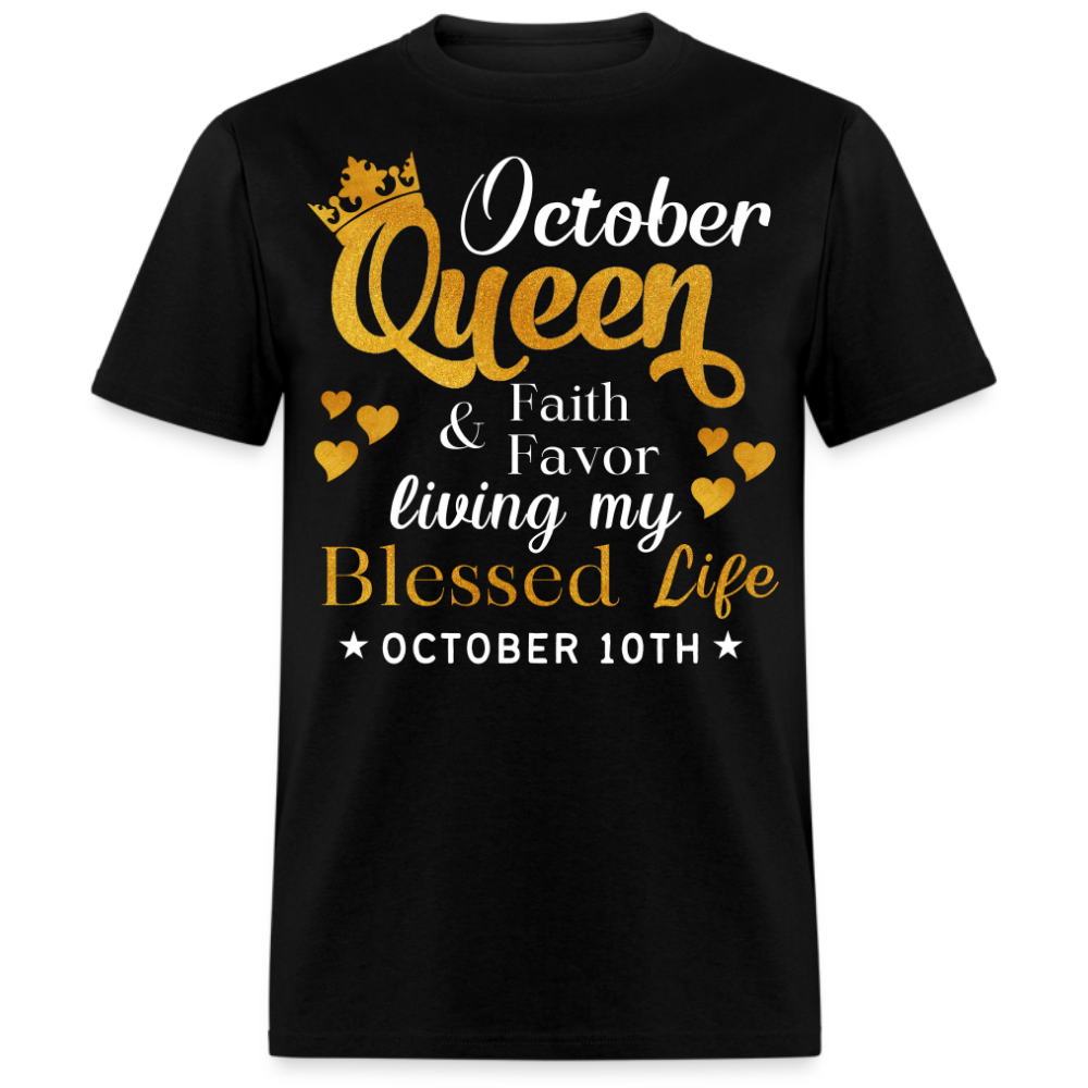 10TH OCTOBER QUEEN FAITH AND FAVOR UNISEX SHIRT