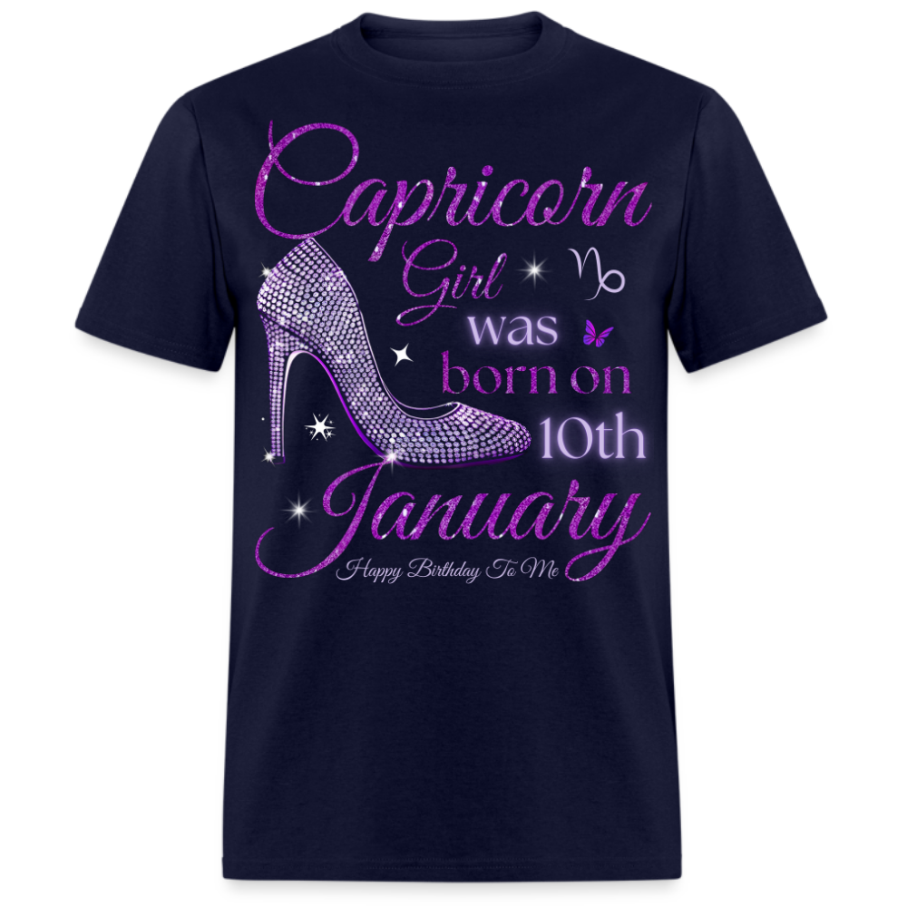 CAPRICORN GIRL WAS BORN ON 10TH JANUARY UNISEX SHIRT
