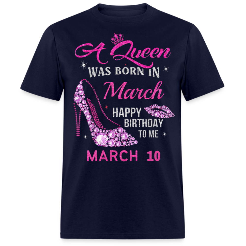 10TH MARCH QUEEN UNISEX SHIRT