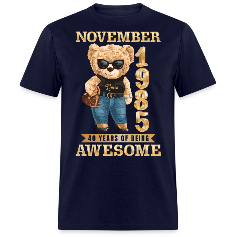 NOVEMBER 1985 40 YEARS OF BEING AWESOME SHIRT
