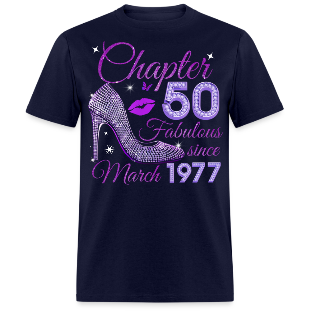 CHAPTER 50 FABULOUS SINCE MARCH 1977 UNISEX SHIRT