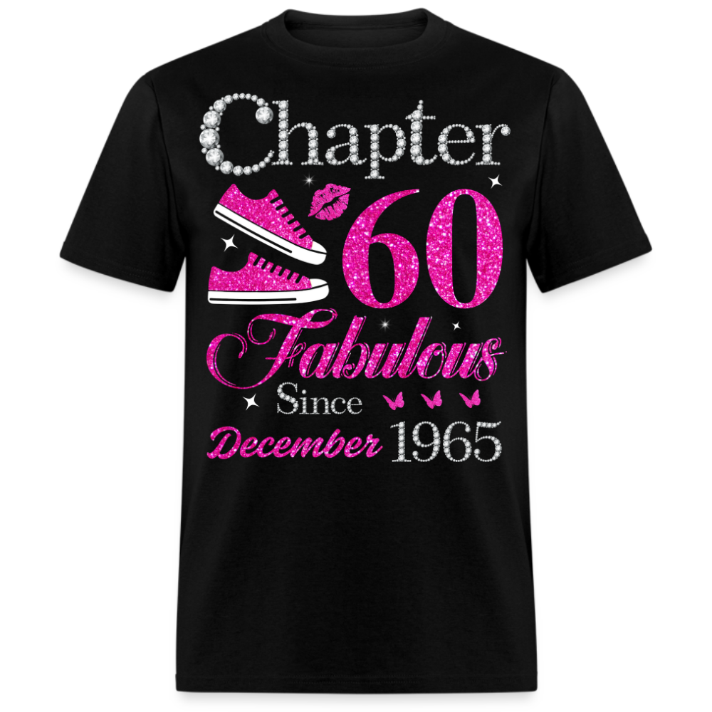 CHAPTER 60 FABULOUS SINCE DECEMBER 1965 UNISEX SHIRT
