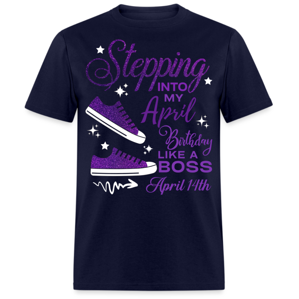 STEPPING INTO APRIL 14 BIRTHDAY UNISEX SHIRT