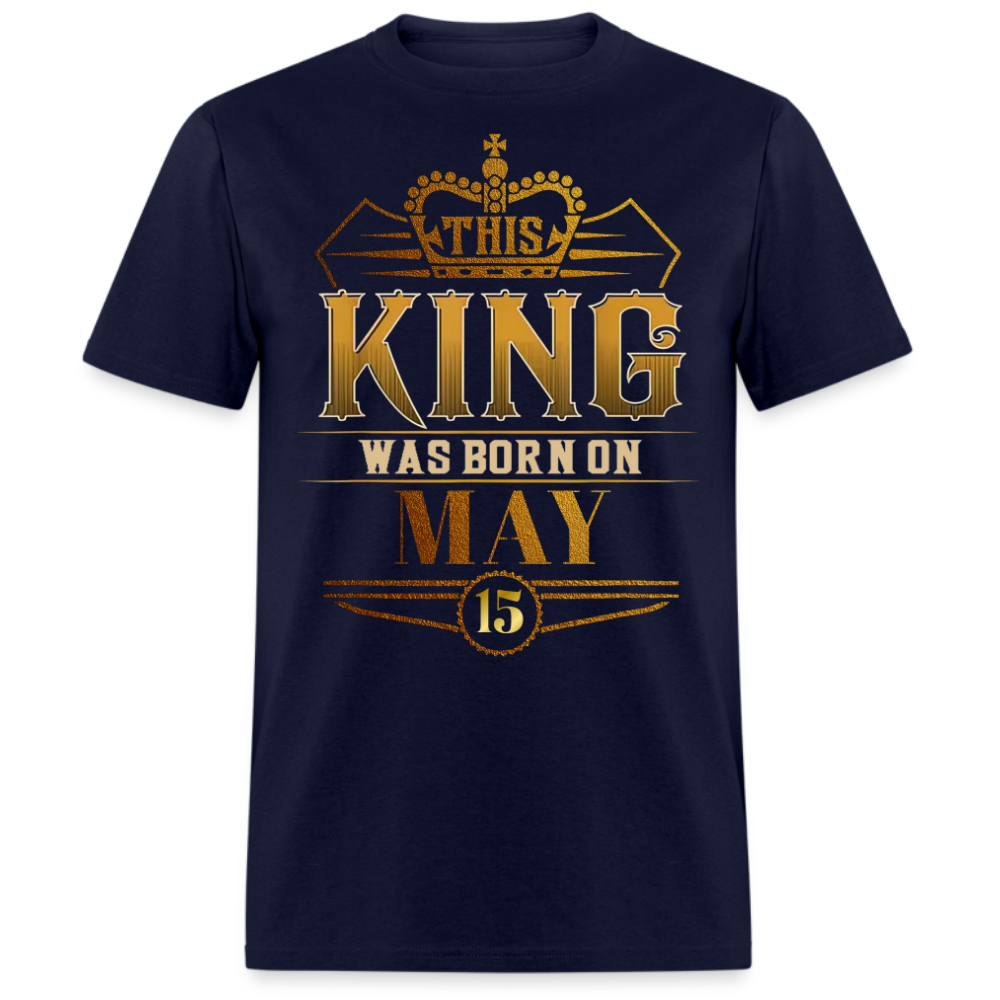 15TH MAY KING SHIRT