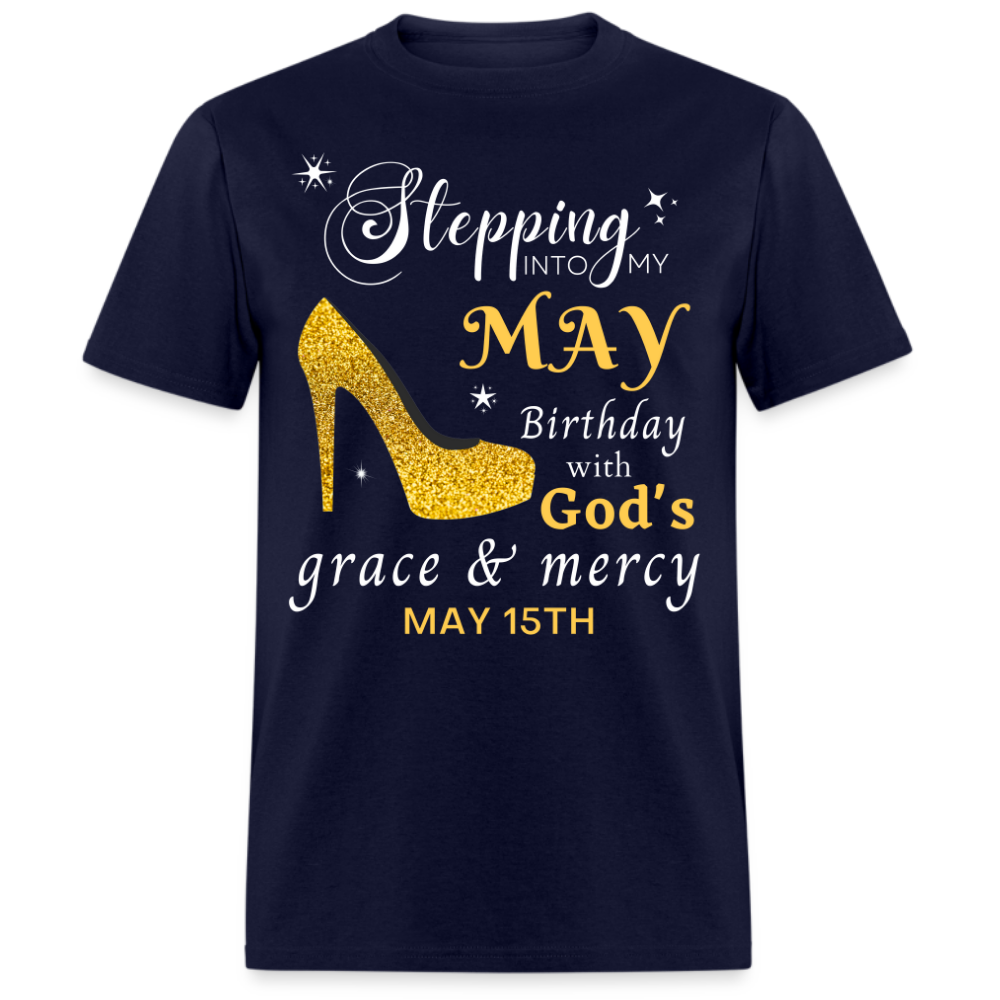 MAY 15TH GOD'S GRACE UNISEX SHIRT