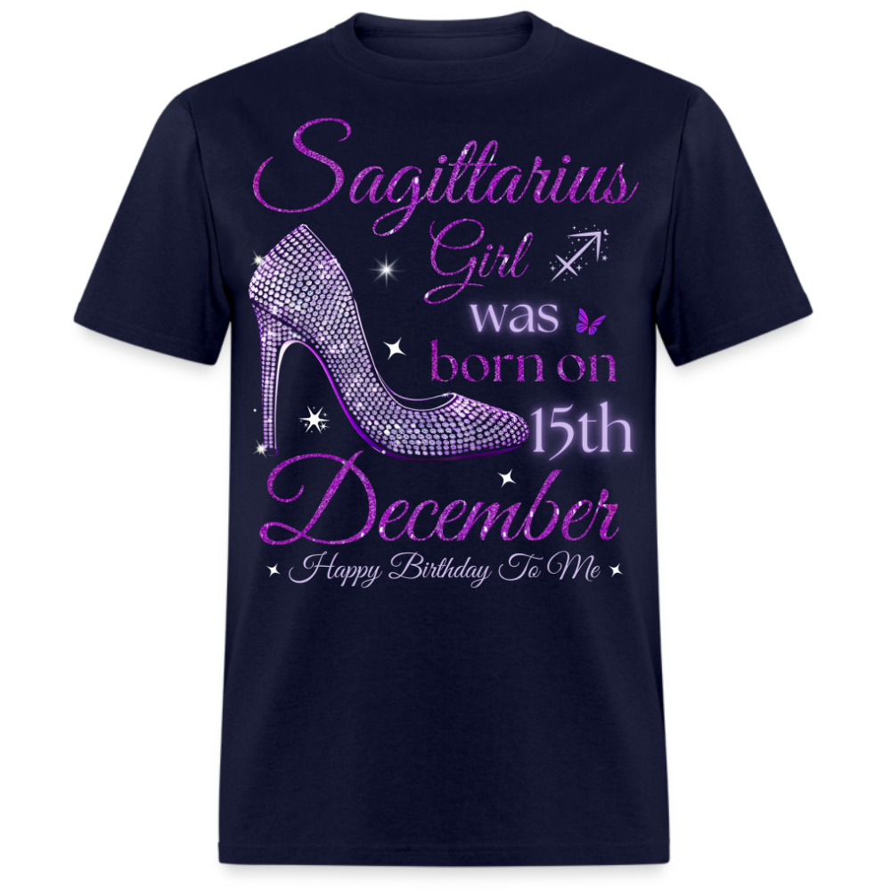SAGITTARIUS GIRL WAS BORN ON 15TH DECEMBER UNISEX SHIRT