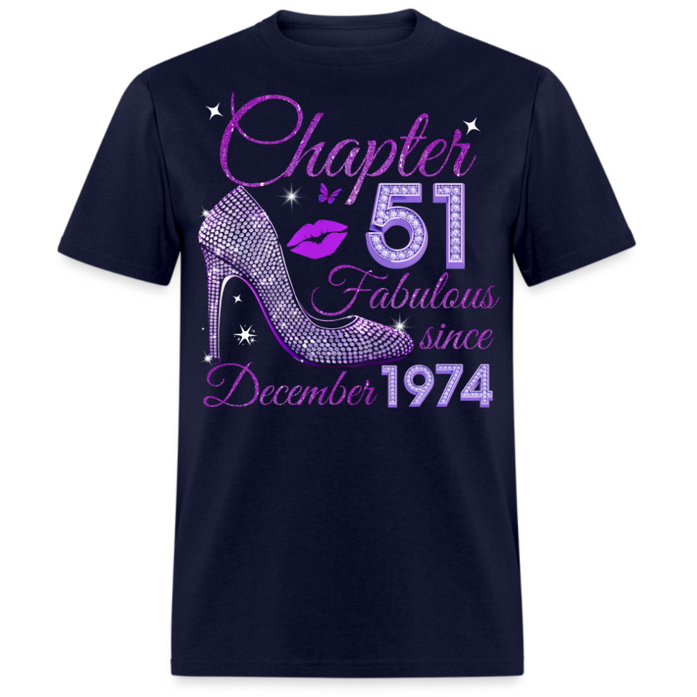 CHAPTER 51 FABULOUS SINCE DECEMBER 1974 UNISEX SHIRT