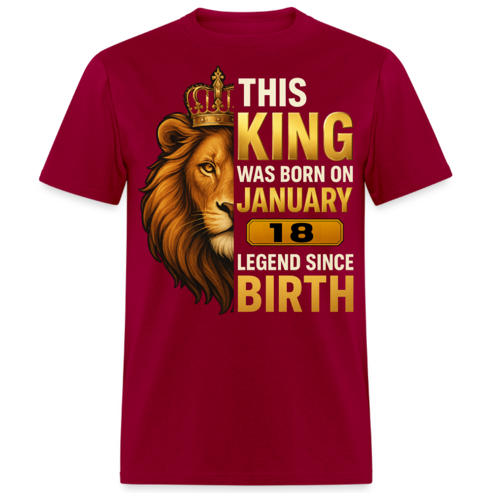 THIS KING WAS BORN ON 18 JANUARY SHIRT