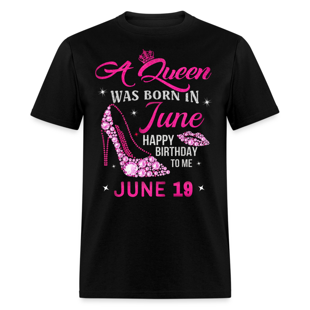 19TH JUNE QUEEN UNISEX SHIRT