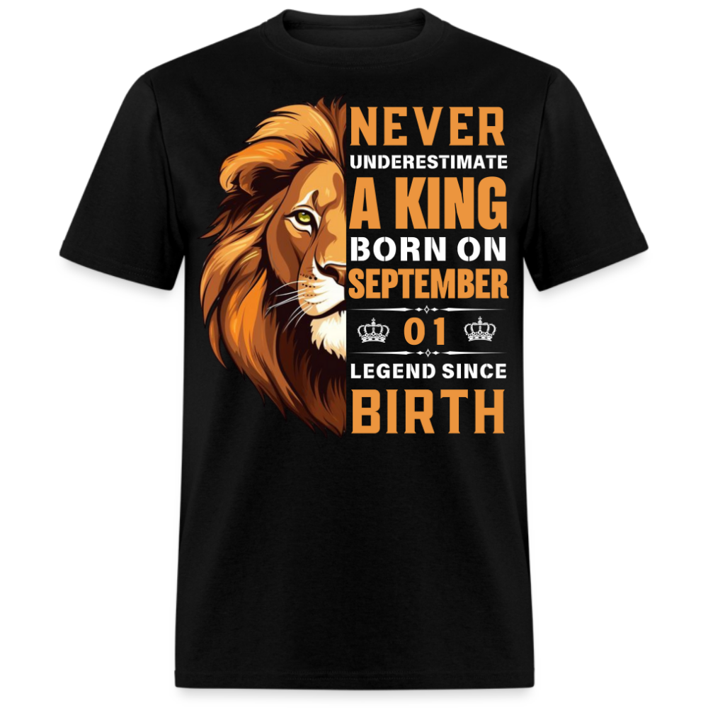 NEVER UNDERESTIMATE SEPTEMBER 01 KING SHIRT