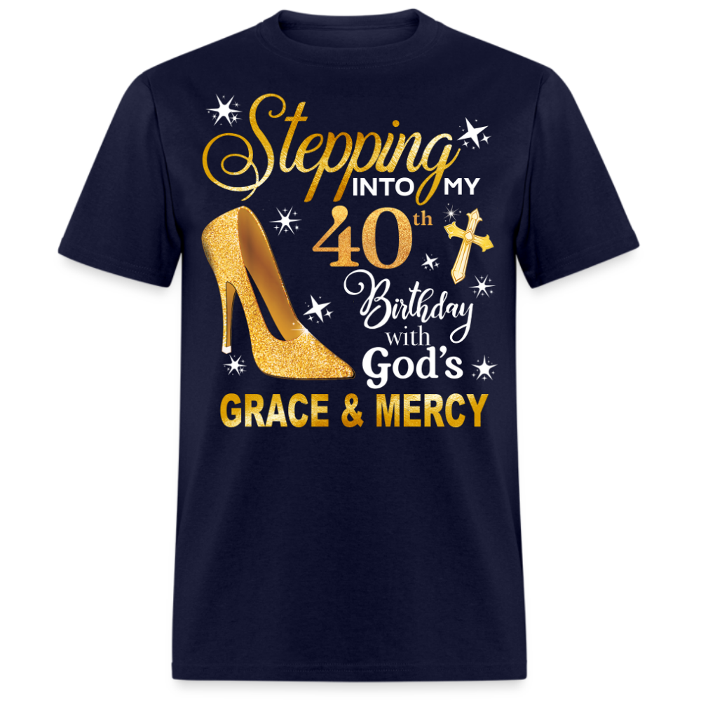 STEPPING INTO MY 40 BDAY UNISEX SHIRT