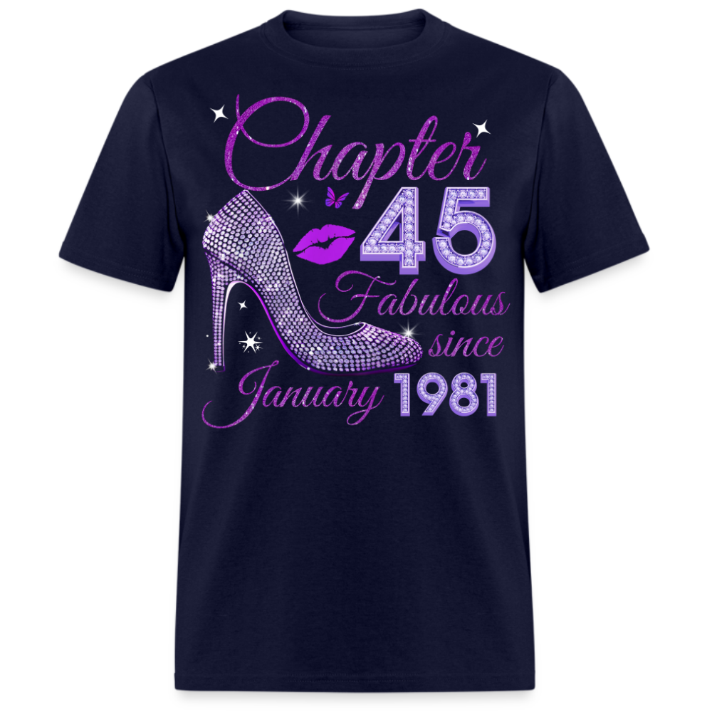 CHAPTER 45 FABULOUS SINCE JANUARY 1981 UNISEX SHIRT