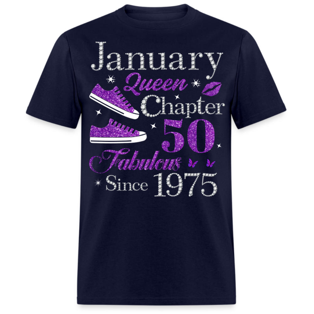 JANUARY QUEEN CHAPTER 50 FAB SINCE 1975 UNISEX SHIRT