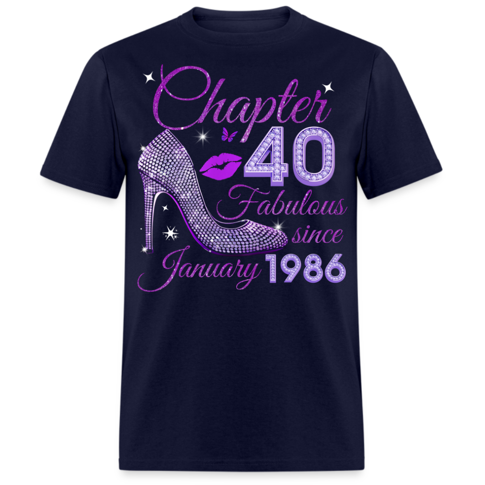 CHAPTER 40 FABULOUS SINCE JANUARY 1986 UNISEX SHIRT