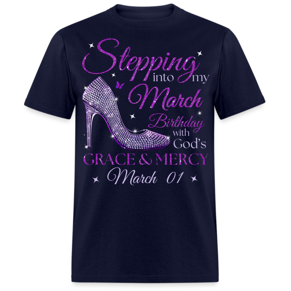 PURPLE STEPPING INTO MY MARCH 01 BDAY WITH GOD'S GRACE UNISEX SHIRT