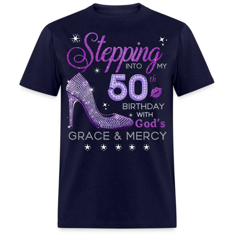 STEPPING INTO MY 50TH BIRTHDAY WITH GOD'S GRACE & MERCY UNISEX SHIRT