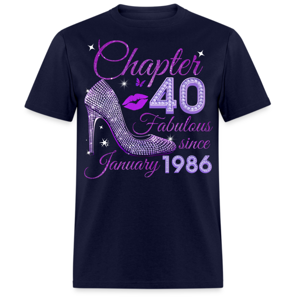 CHAPTER 40 FABULOUS SINCE JANUARY 1986 UNISEX SHIRT