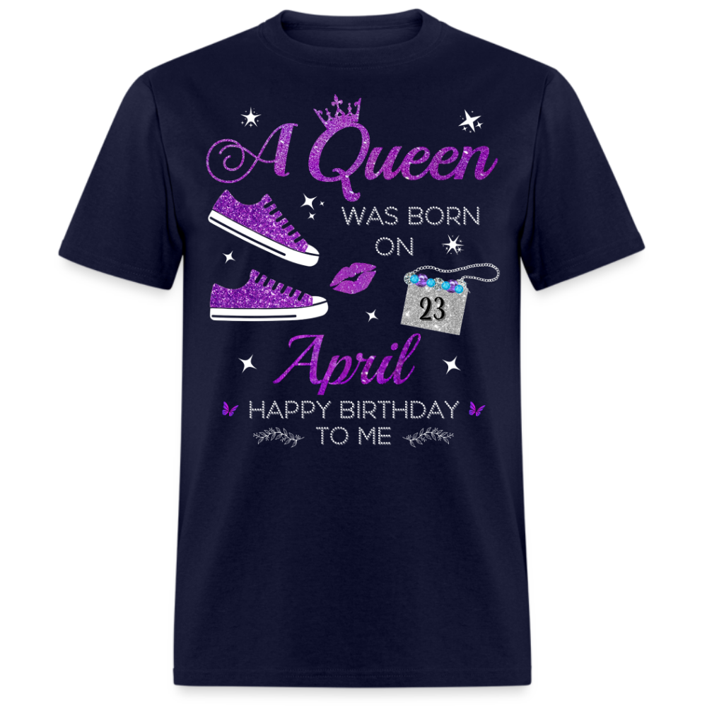 QUEEN APRIL 23 UNISEX SHIRT