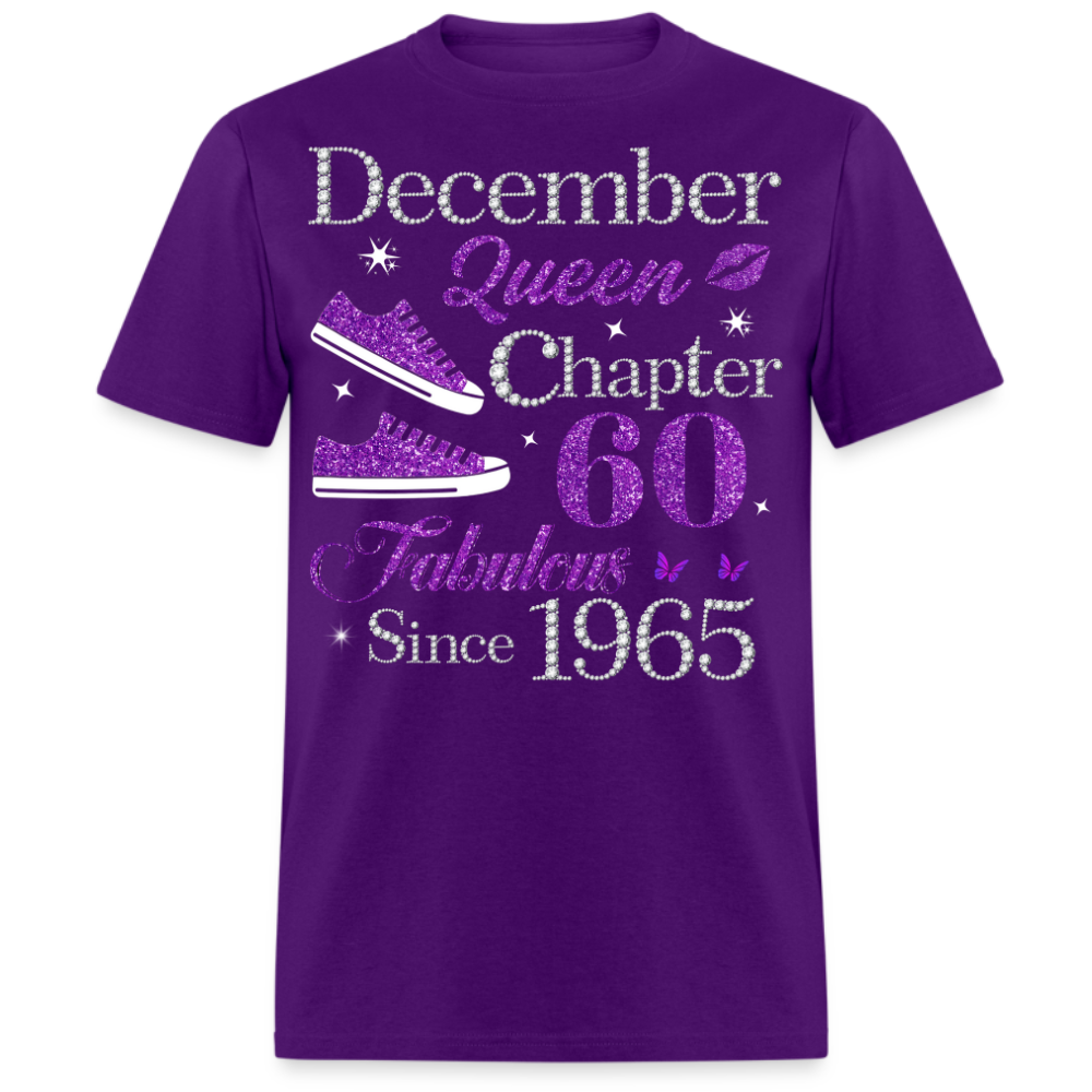 DECEMBER QUEEN CHAPTER 60 FAB SINCE 1965 UNISEX SHIRT