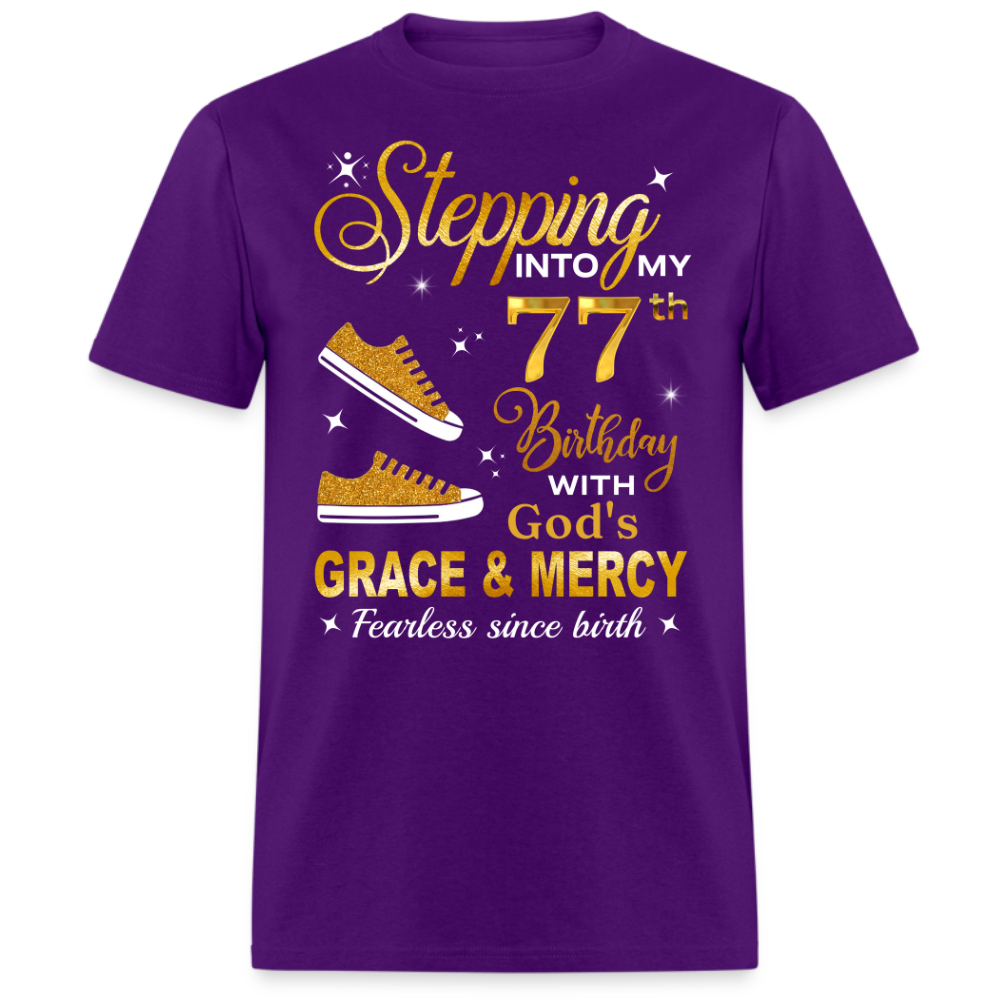 77TH BIRTHDAY FEARLESS SINCE BIRTH UNISEX SHIRT