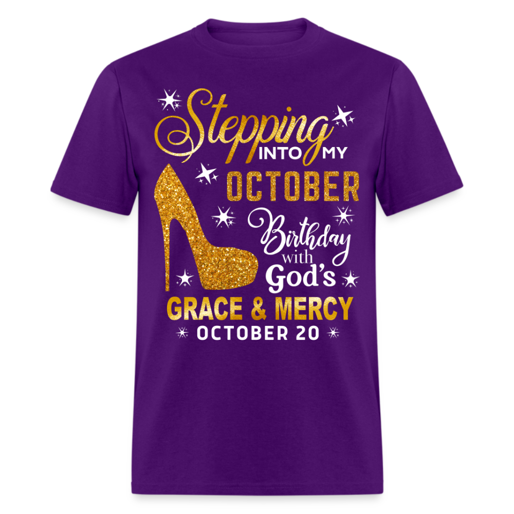 STEPPING INTO MY OCTOBER 20 BIRTHDAY UNISEX SHIRT