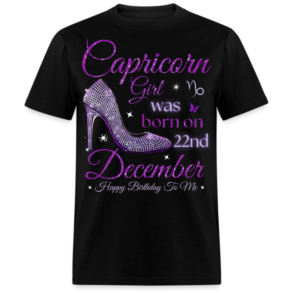 CAPRICORN GIRL WAS BORN ON 22ND DECEMBER UNISEX SHIRT