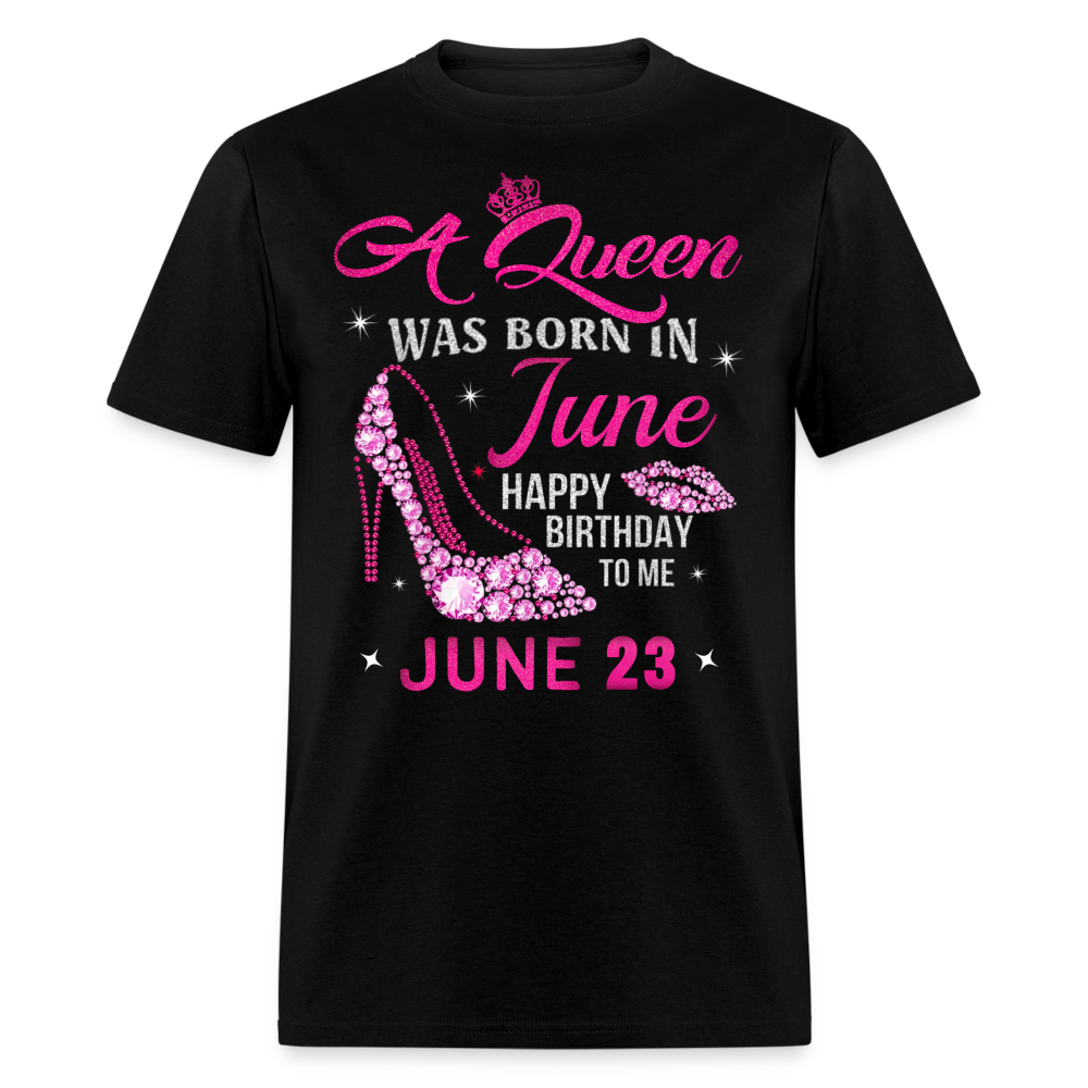 23RD JUNE QUEEN UNISEX SHIRT