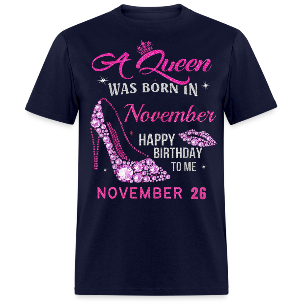 26TH NOVEMBER QUEEN UNISEX SHIRT