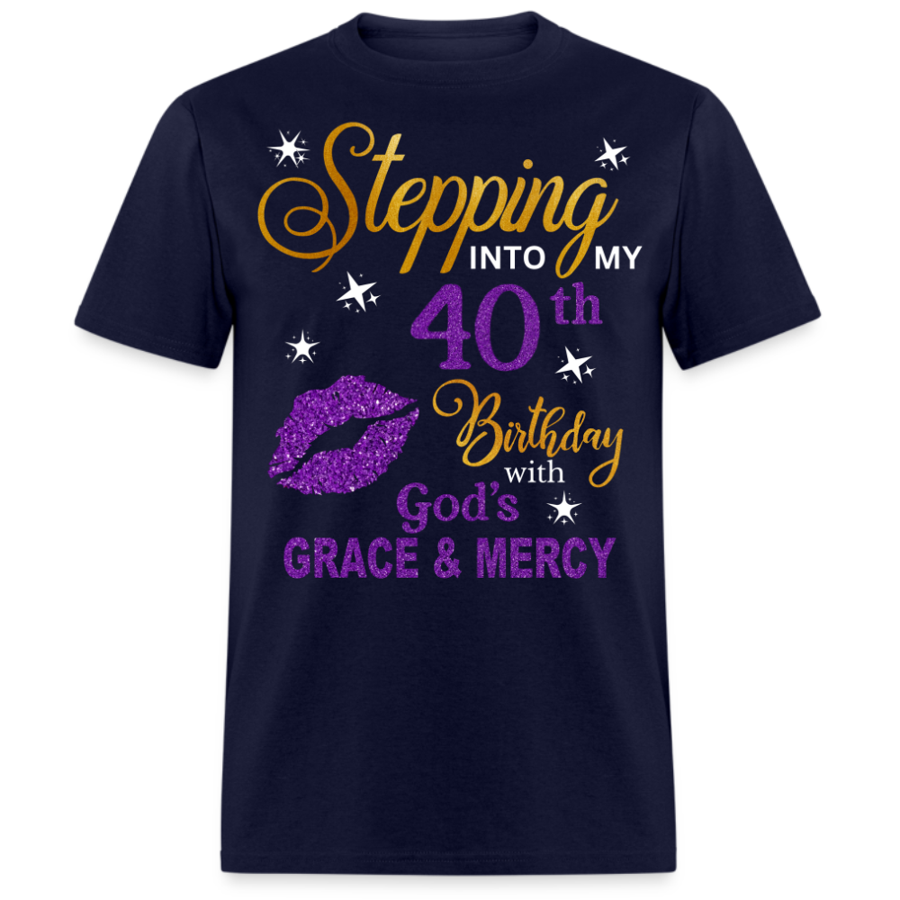 STEPPING INTO MY 40TH BIRTHDAY UNISEX SHIRT
