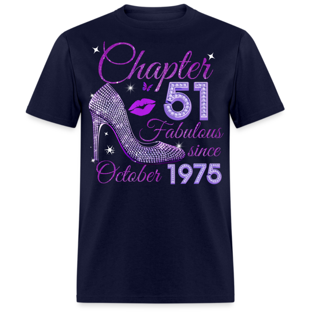 CHAPTER 51 FABULOUS SINCE OCTOBER 1975 UNISEX SHIRT