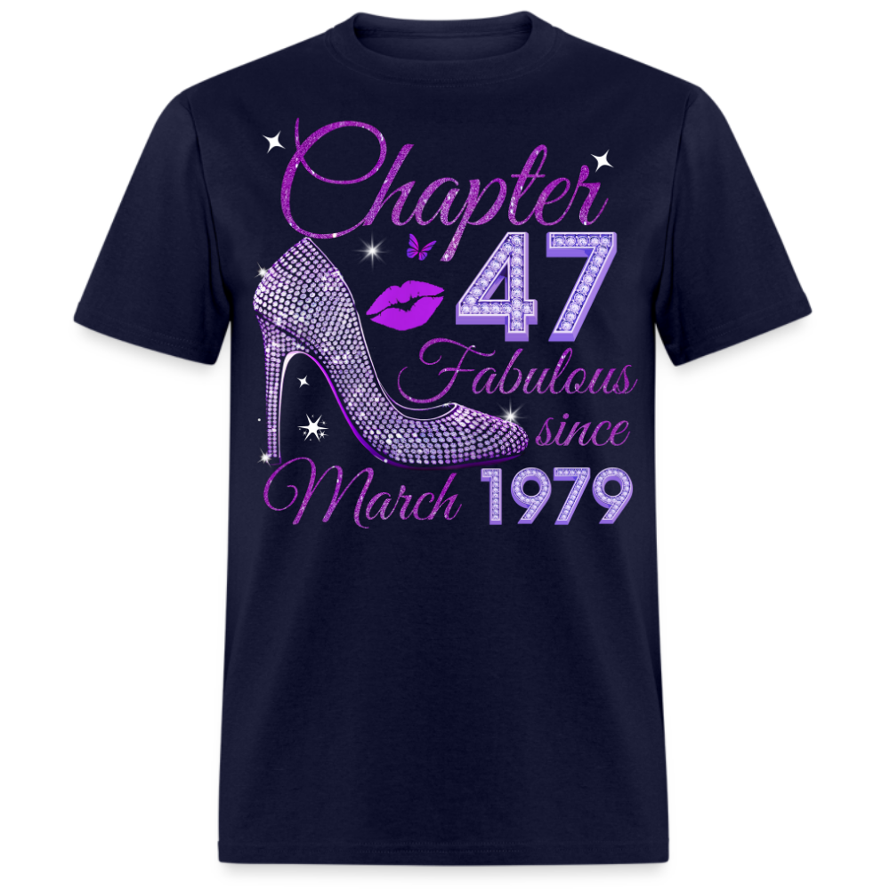 CHAPTER 47 FABULOUS SINCE MARCH 1979 UNISEX SHIRT