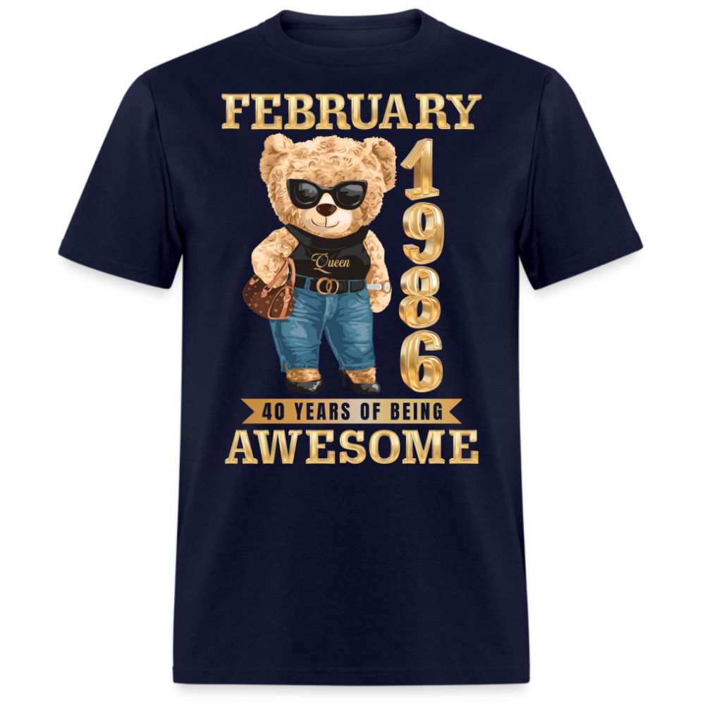 FEBRUARY 1986 40 YEARS OF BEING AWESOME SHIRT
