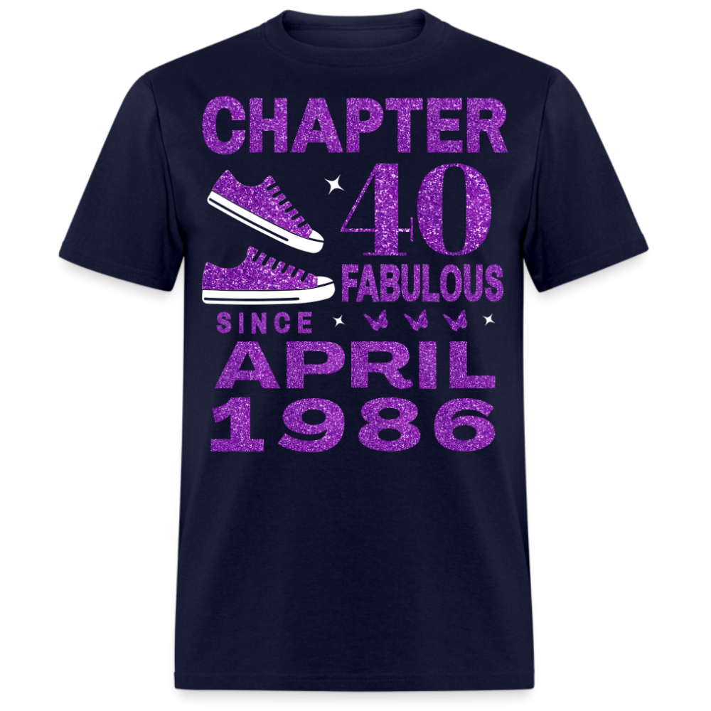CHAPTER 40 FAB SINCE APRIL 1986 UNISEX SHIRT