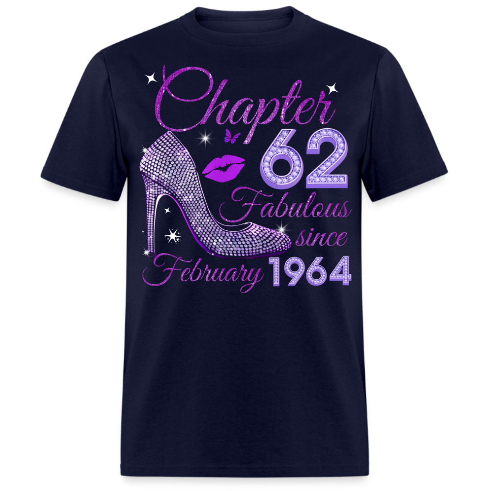 CHAPTER 62 FABULOUS SINCE FEBRUARY 1964 UNISEX SHIRT