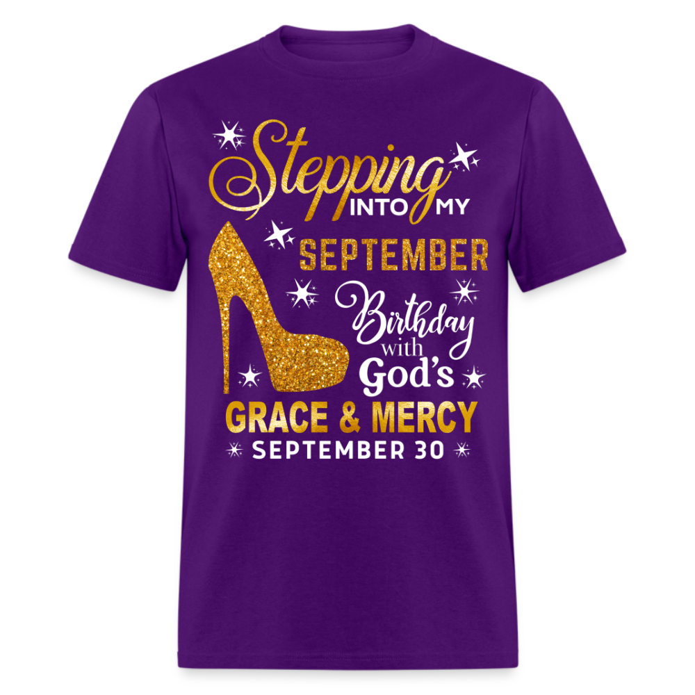 STEPPING INTO MY SEPTEMBER 30 BIRTHDAY UNISEX SHIRT