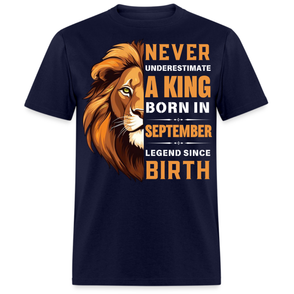 NEVER UNDERESTIMATE SEPTEMBER KING (WITHOUT DATE) SHIRT
