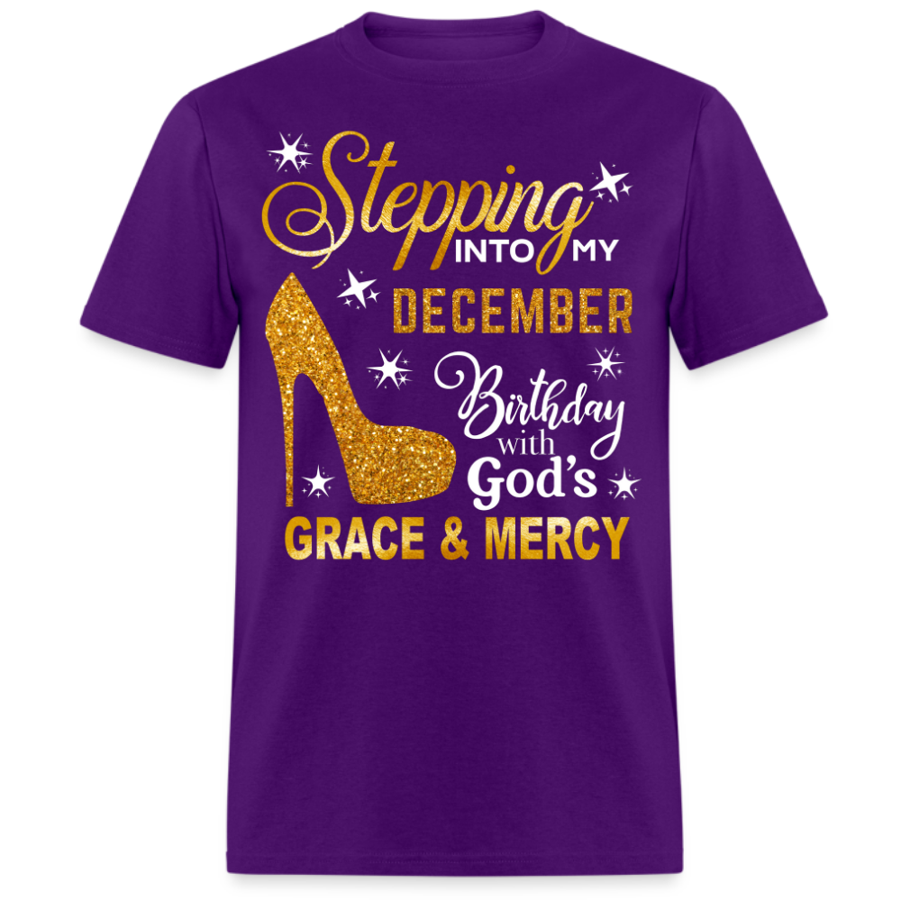 STEPPING INTO MY DECEMBER BIRTHDAY UNISEX SHIRT (WITHOUT DATE)
