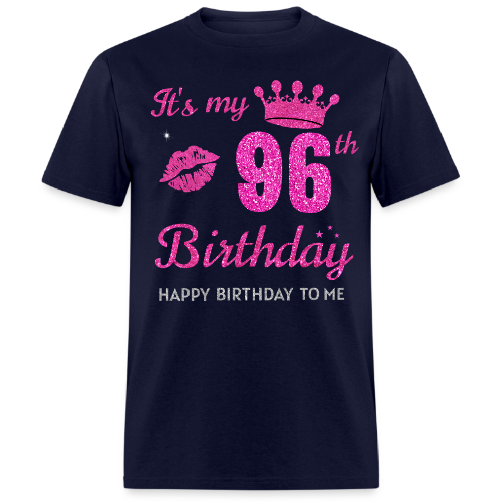 MY 96TH BIRTHDAY UNISEX SHIRT