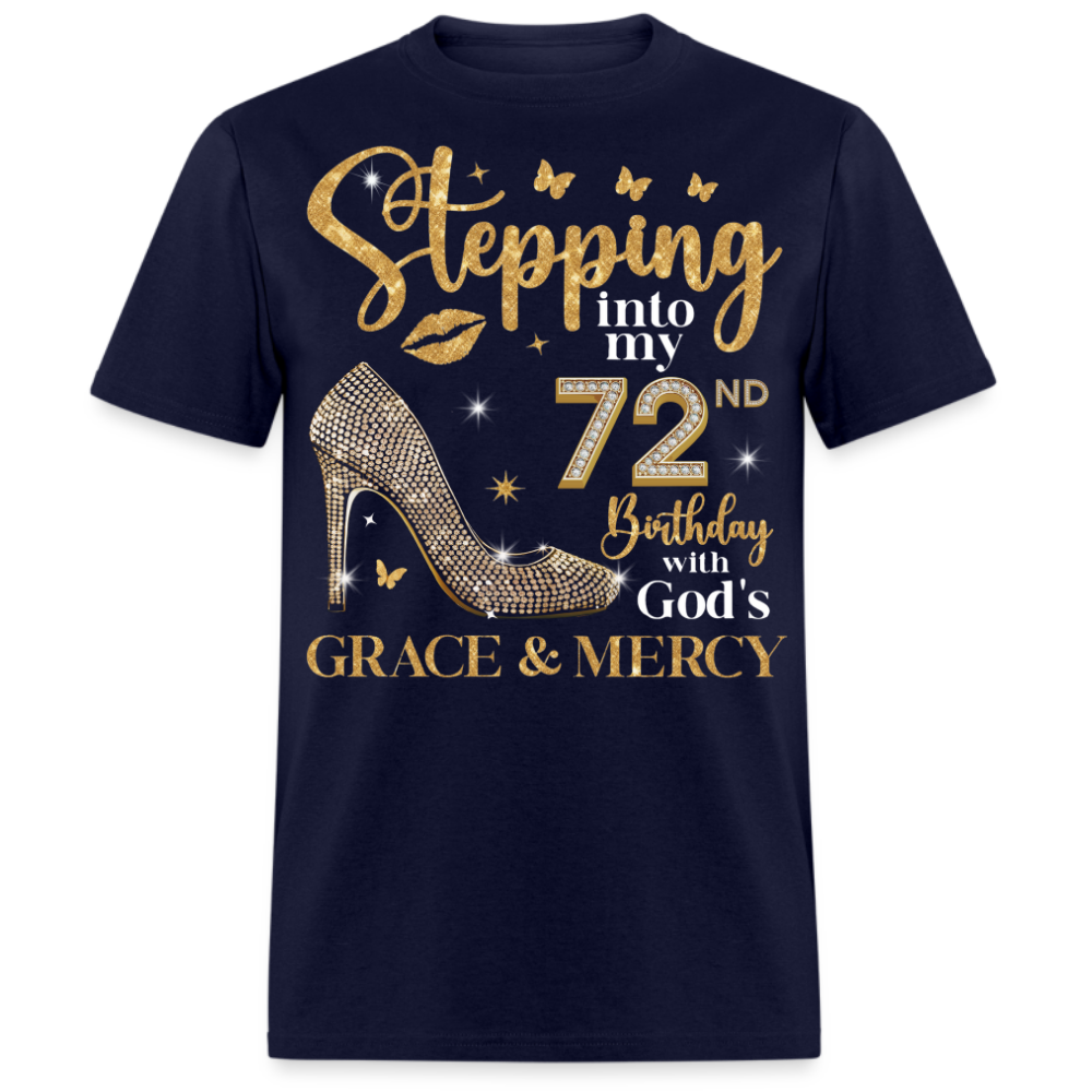STEPPING INTO MY 72ND BIRTHDAY UNISEX SHIRT