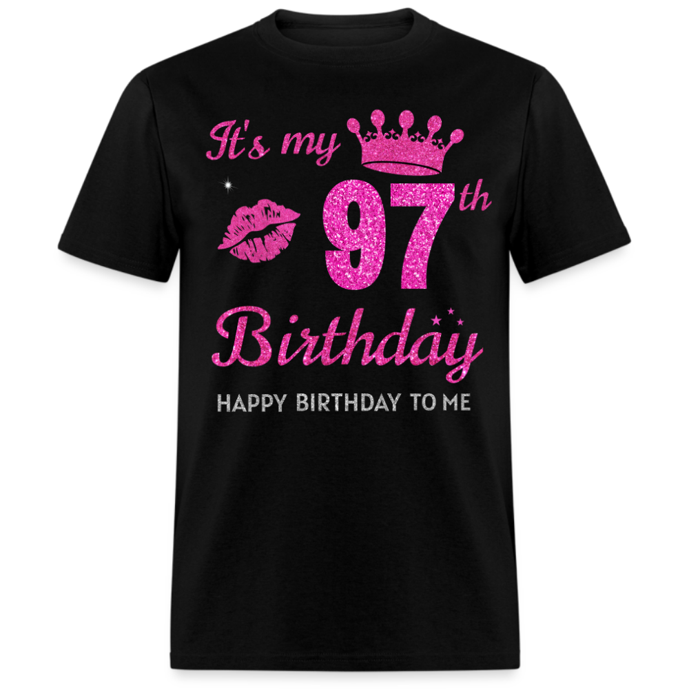 MY 97TH BIRTHDAY UNISEX SHIRT