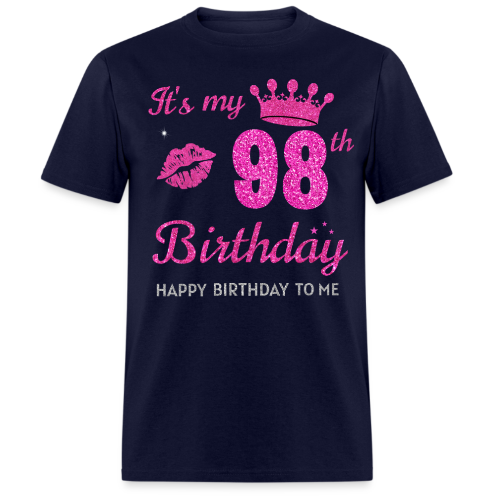 MY 98TH BIRTHDAY UNISEX SHIRT