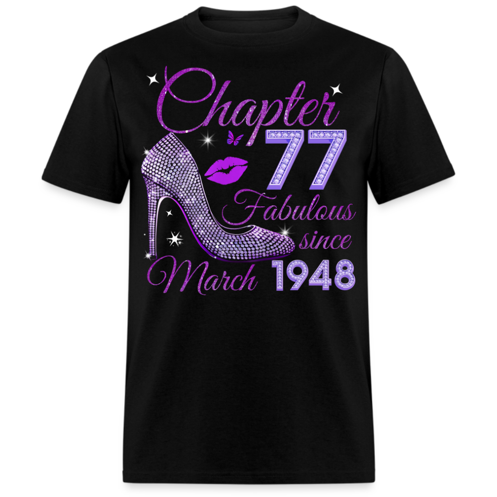 CHAPTER 77 FABULOUS SINCE MARCH 1948 UNISEX SHIRT