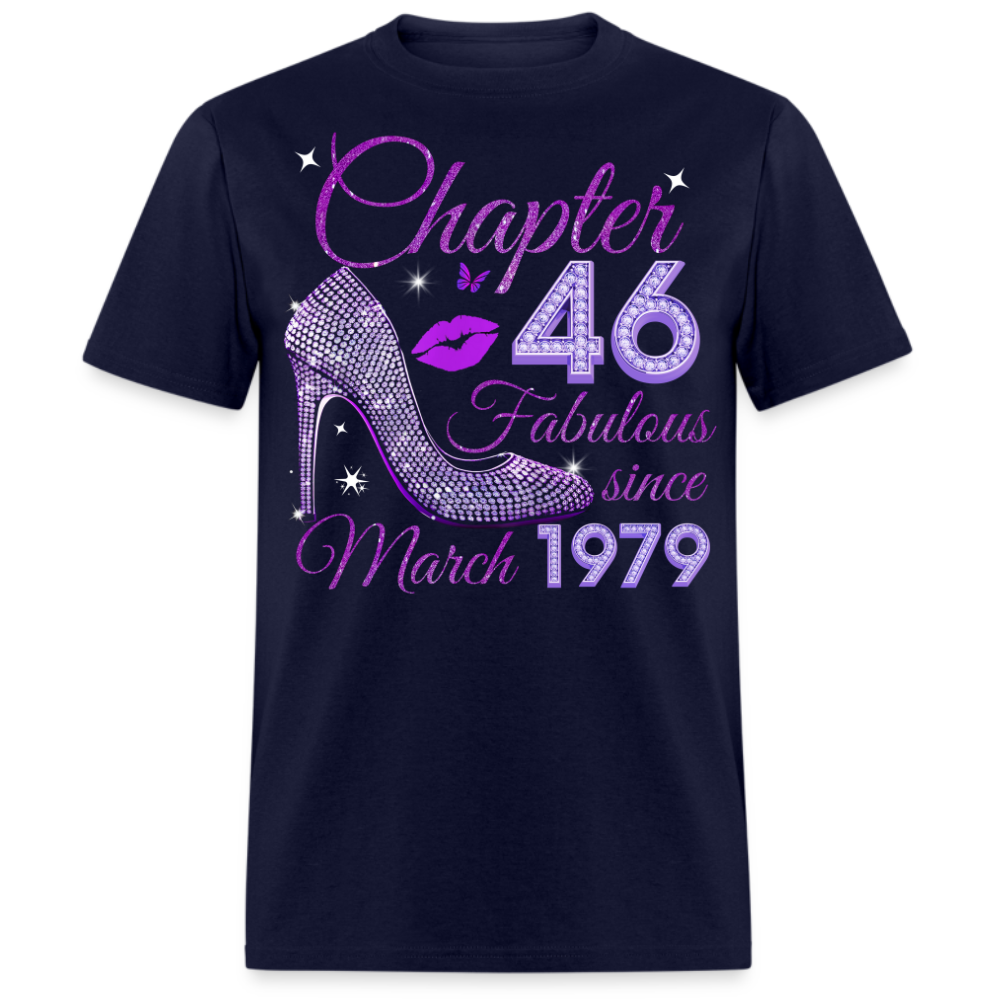 CHAPTER 46 FABULOUS SINCE MARCH 1979 UNISEX SHIRT