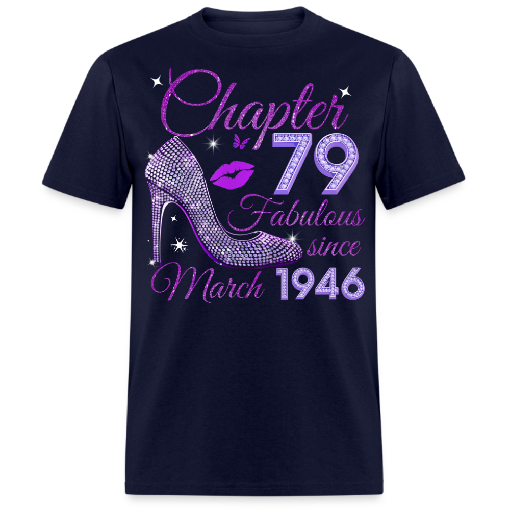 CHAPTER 79 FABULOUS SINCE MARCH 1946 UNISEX SHIRT