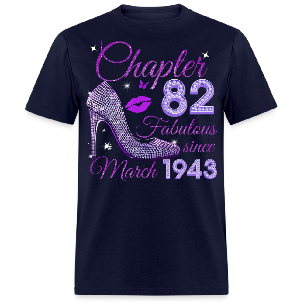 CHAPTER 82 FABULOUS SINCE MARCH 1943 UNISEX SHIRT