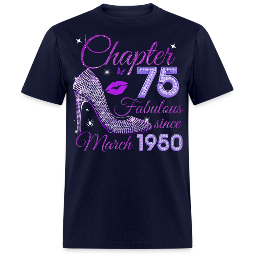 CHAPTER 75 FABULOUS SINCE MARCH 1950 UNISEX SHIRT
