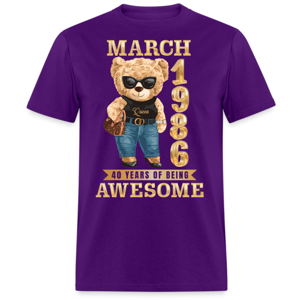 MARCH 1986 40 YEARS OF BEING AWESOME SHIRT