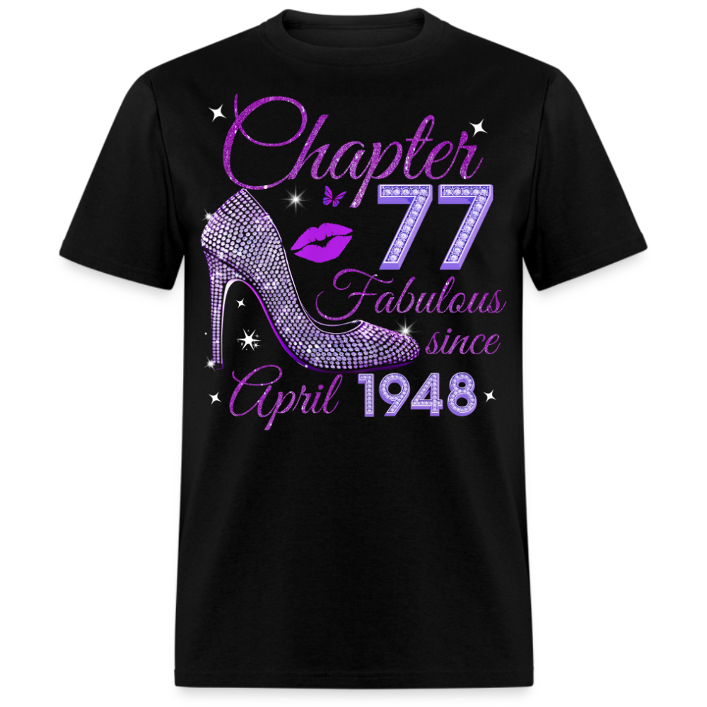 CHAPTER 77 FABULOUS SINCE APRIL 1948 UNISEX SHIRT